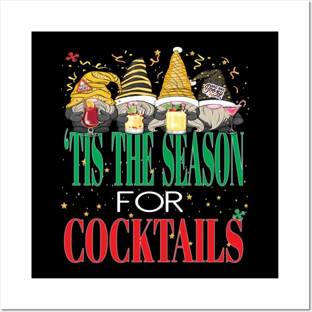 Fun Tis The Season For Cocktails Drinks Beers Christmas Xmas Wall Art by Envision Styles